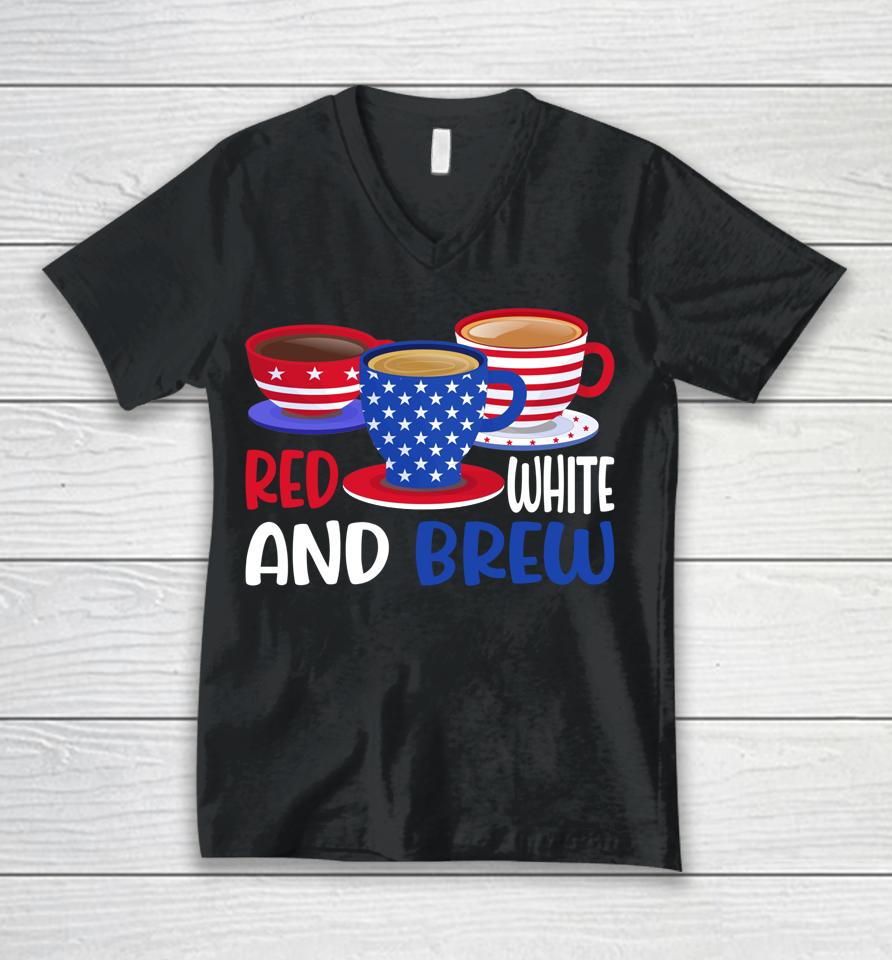 Coffee Red White And Brew 4Th Of July Patriotic Unisex V-Neck T-Shirt