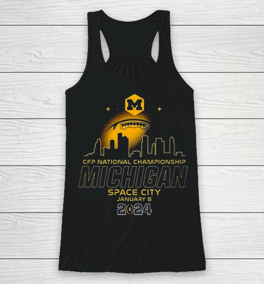 College Football Playoff 2024 National Championship Game January 8 Michigan Wolverines Space City Skyline Racerback Tank