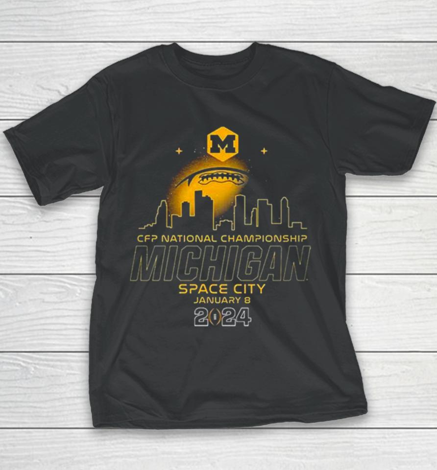 College Football Playoff 2024 National Championship Game January 8 Michigan Wolverines Space City Skyline Youth T-Shirt