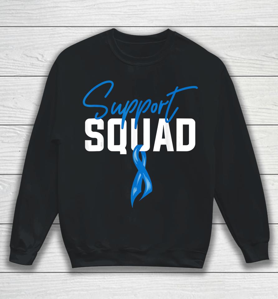 Colon Cancer Awareness Support Squad Blue Ribbon Sweatshirt