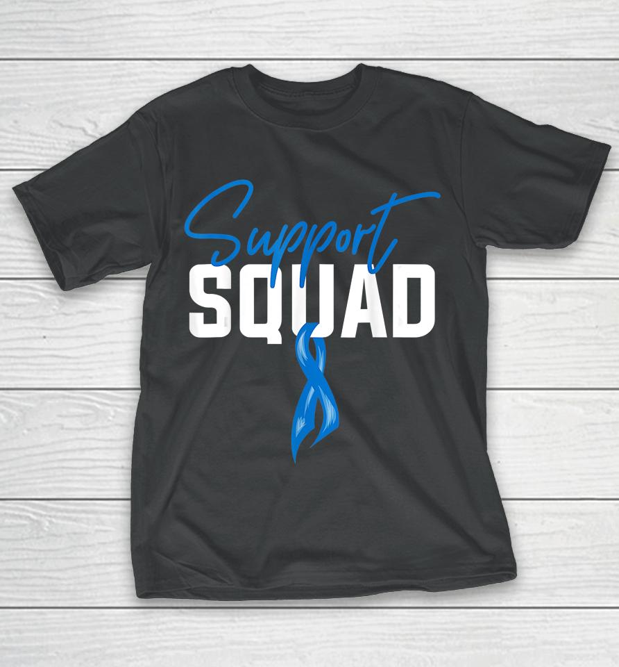 Colon Cancer Awareness Support Squad Blue Ribbon T-Shirt