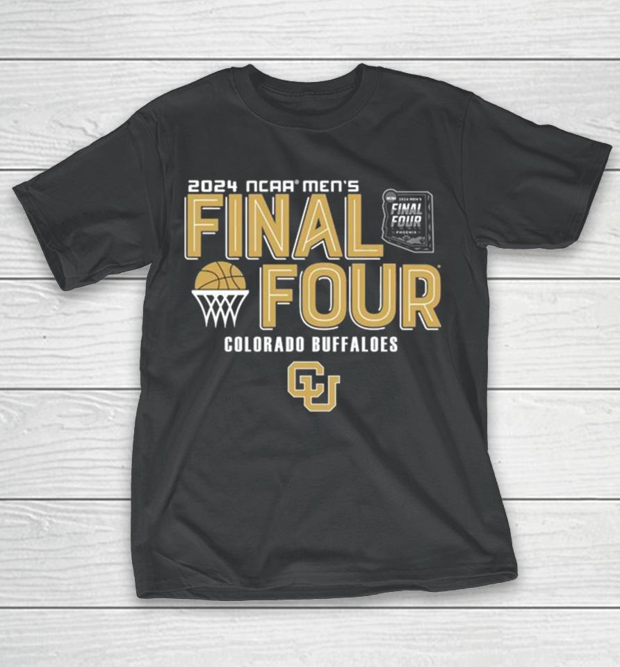 Colorado Buffaloes 2024 Ncaa Men’s Basketball March Madness Final Four T-Shirt