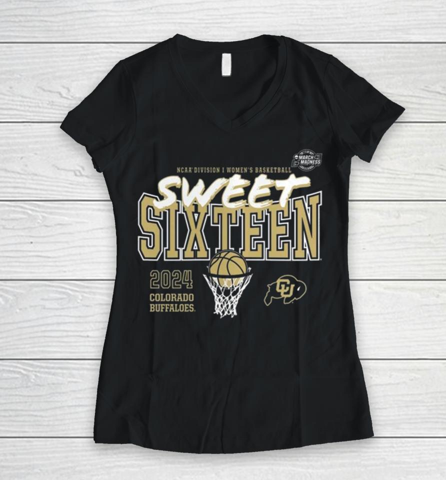 Colorado Buffaloes 2024 Ncaa Women’s Basketball Tournament March Madness Sweet 16 Women V-Neck T-Shirt