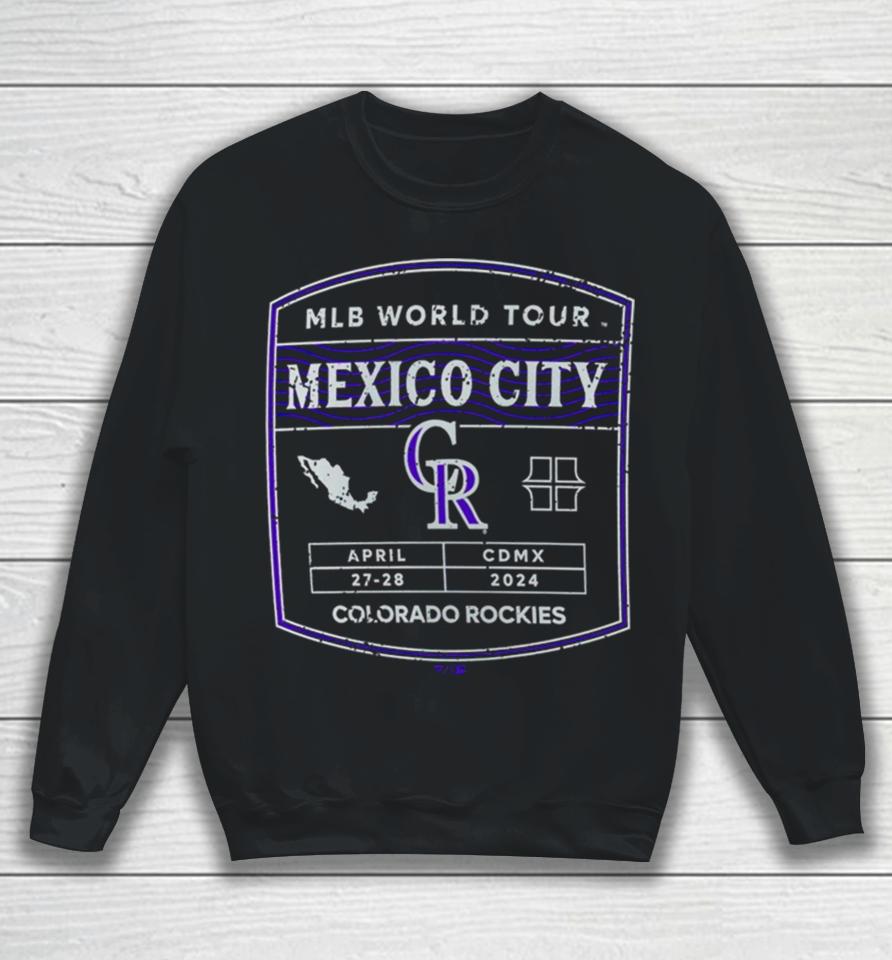 Colorado Rockies 2024 Mlb World Tour Mexico City Series Sweatshirt