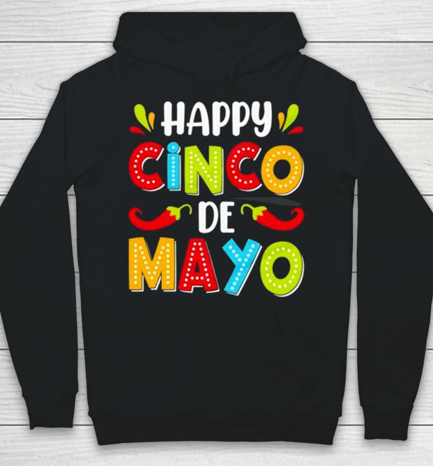 Colorful Happy Cinco De Mayo Cinco De Mayo Hoodie