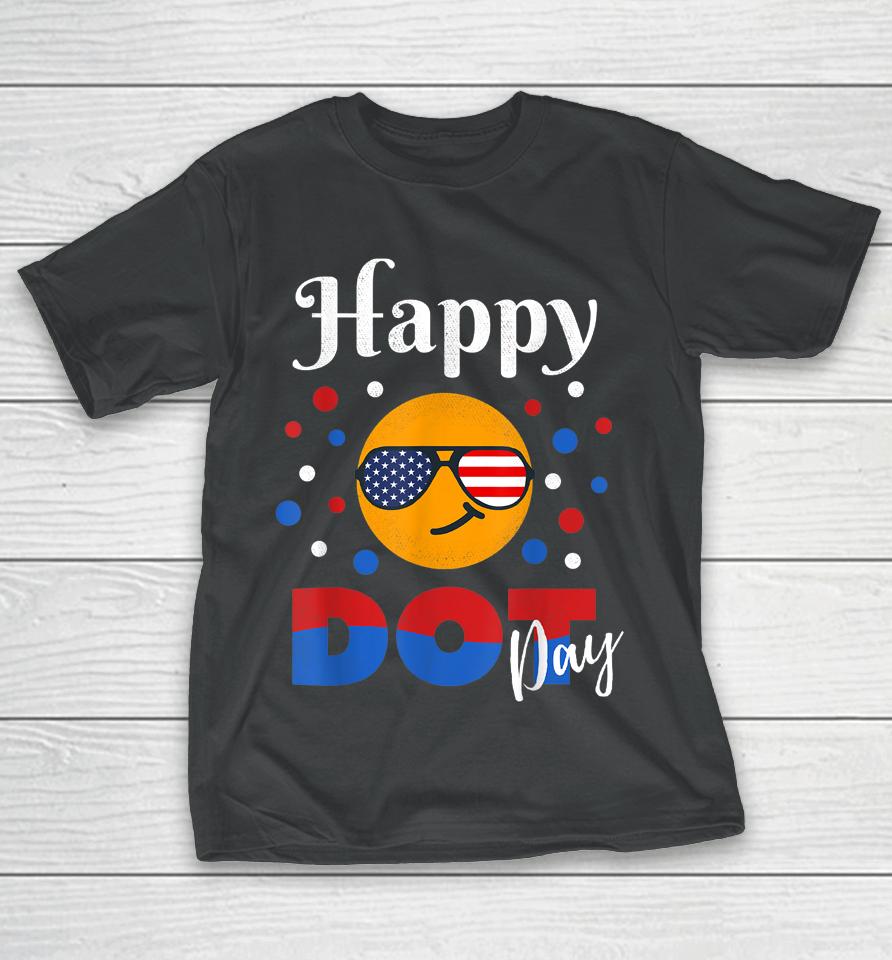 Colorful Happy Dot Day Polka Dot Gifts T-Shirt