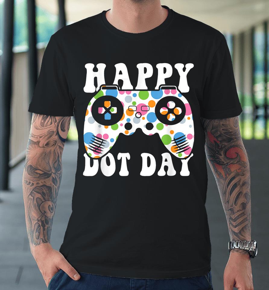 Colorful Polka Dot Game Controller International Dot Day Premium T-Shirt