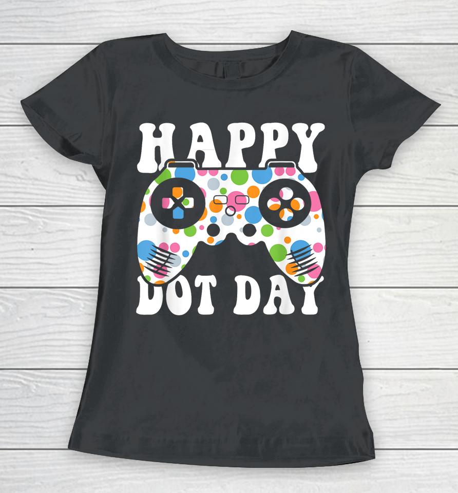Colorful Polka Dot Game Controller International Dot Day Women T-Shirt