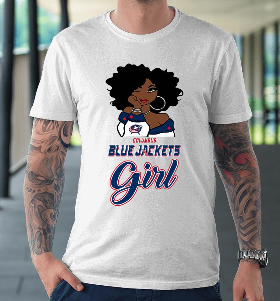 Columbus Blue Jackets Girl Nhl Premium T-Shirt
