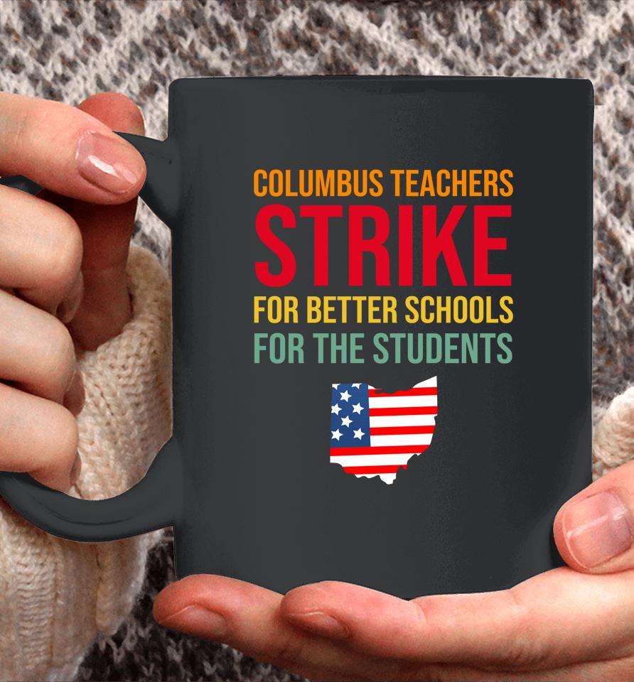 Columbus Ohio School Teachers Strike Oh Teacher Coffee Mug