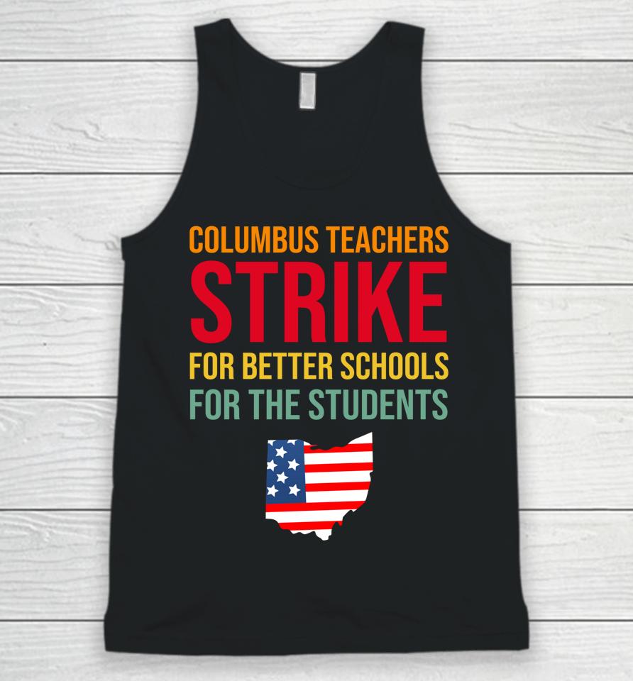 Columbus Ohio School Teachers Strike Oh Teacher Unisex Tank Top