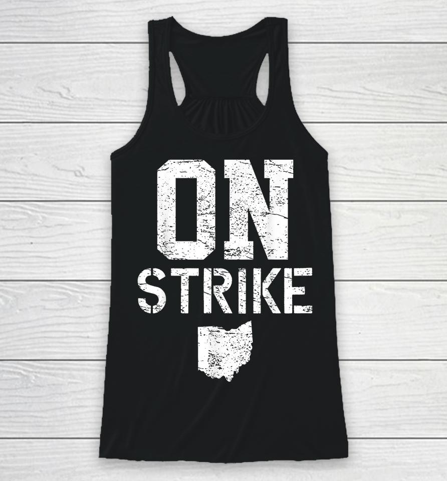 Columbus Ohio School Teachers Strike Oh Teacher Strike Racerback Tank