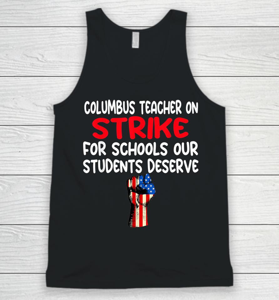 Columbus Ohio School Teachers Strike Oh Teacher Us Flag Unisex Tank Top
