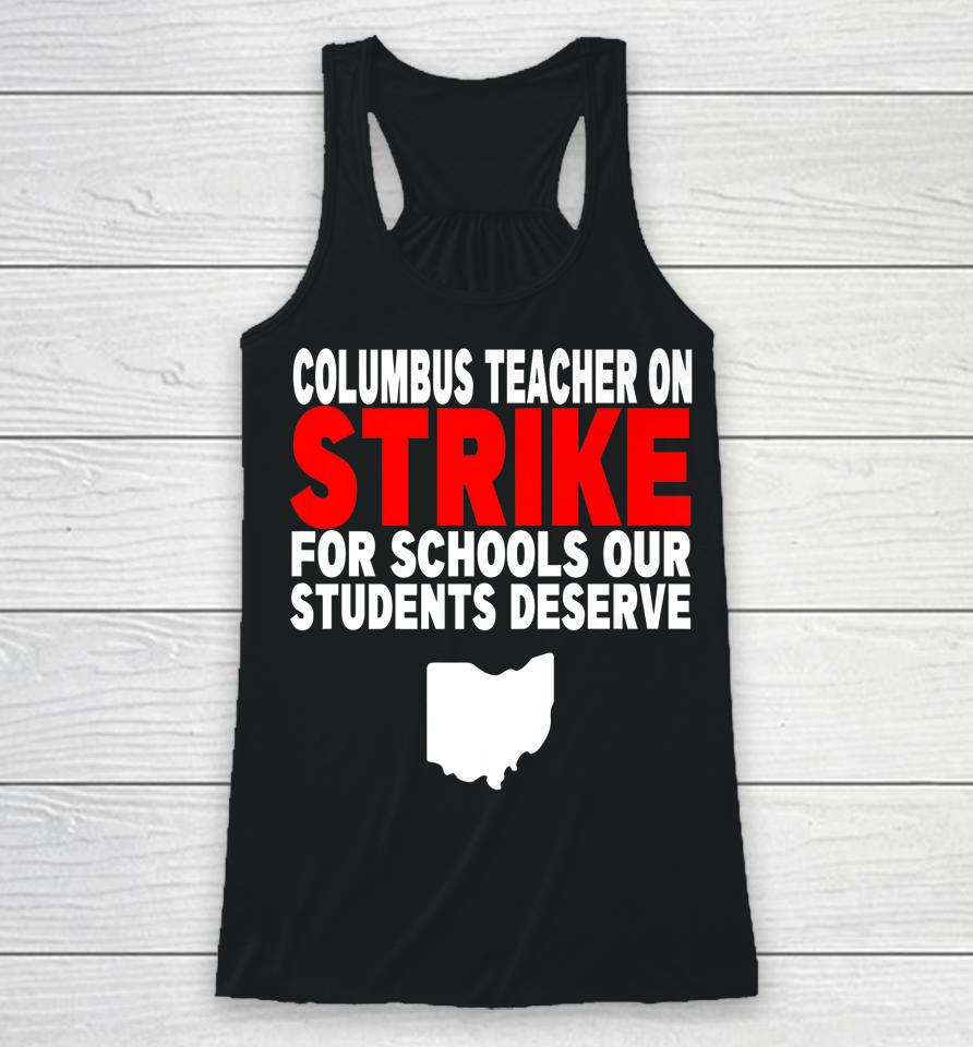 Columbus Ohio School Teachers Strike Teacher Ohio Racerback Tank