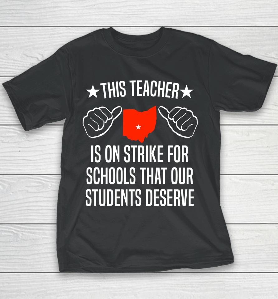 Columbus Teacher Strike Schools Our Students Deserve Youth T-Shirt