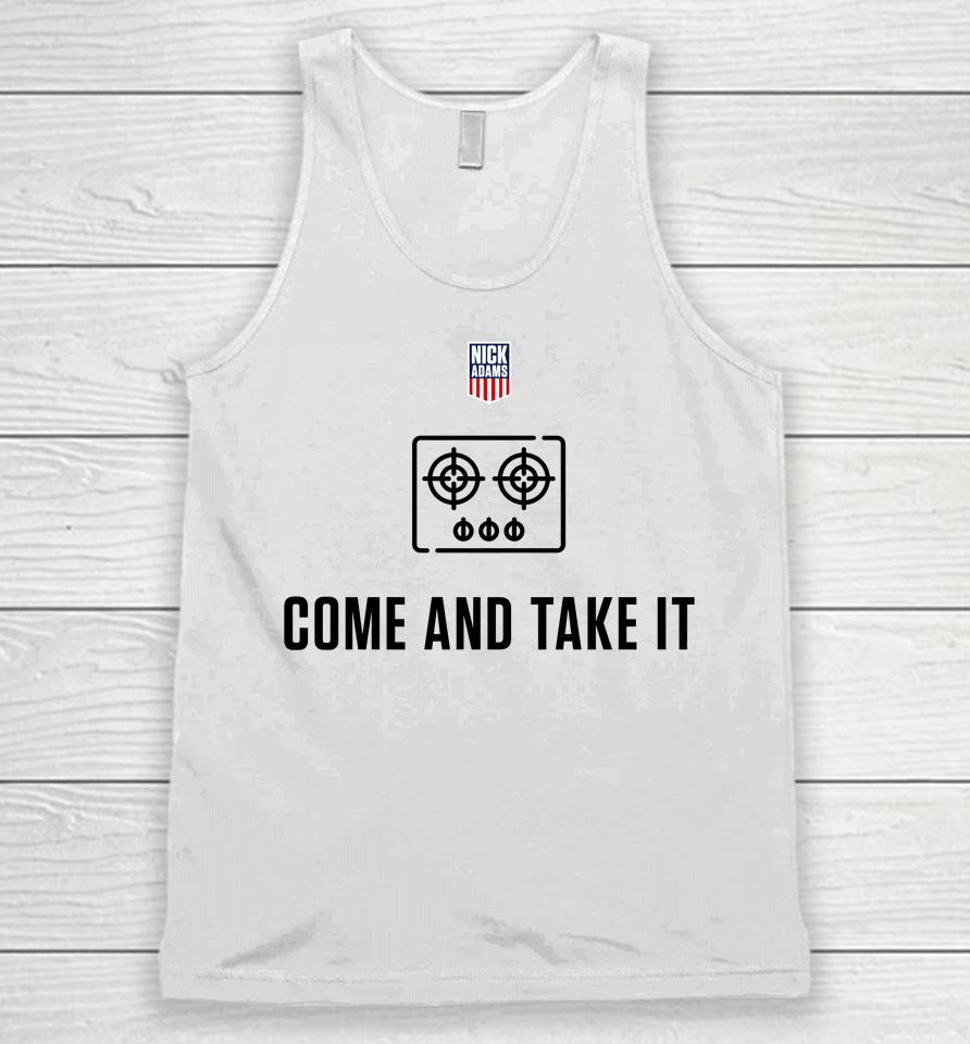Come And Take It Nick Adams Unisex Tank Top