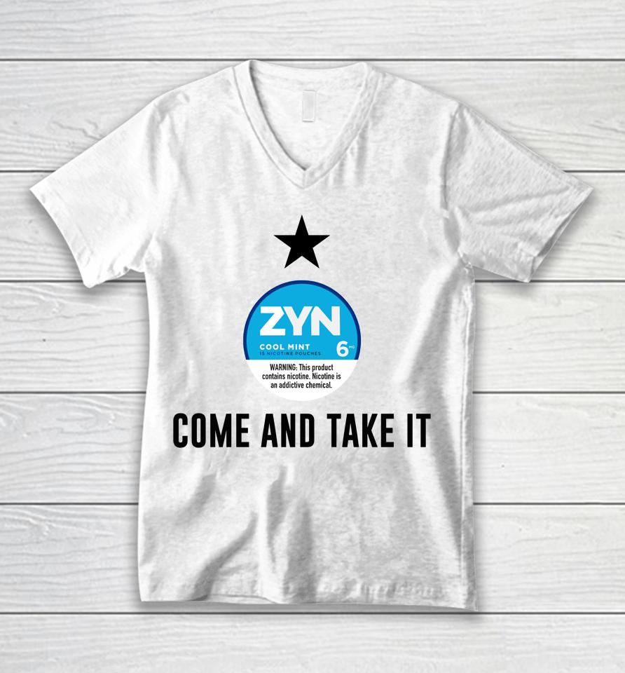 Come And Take It Zyn Unisex V-Neck T-Shirt