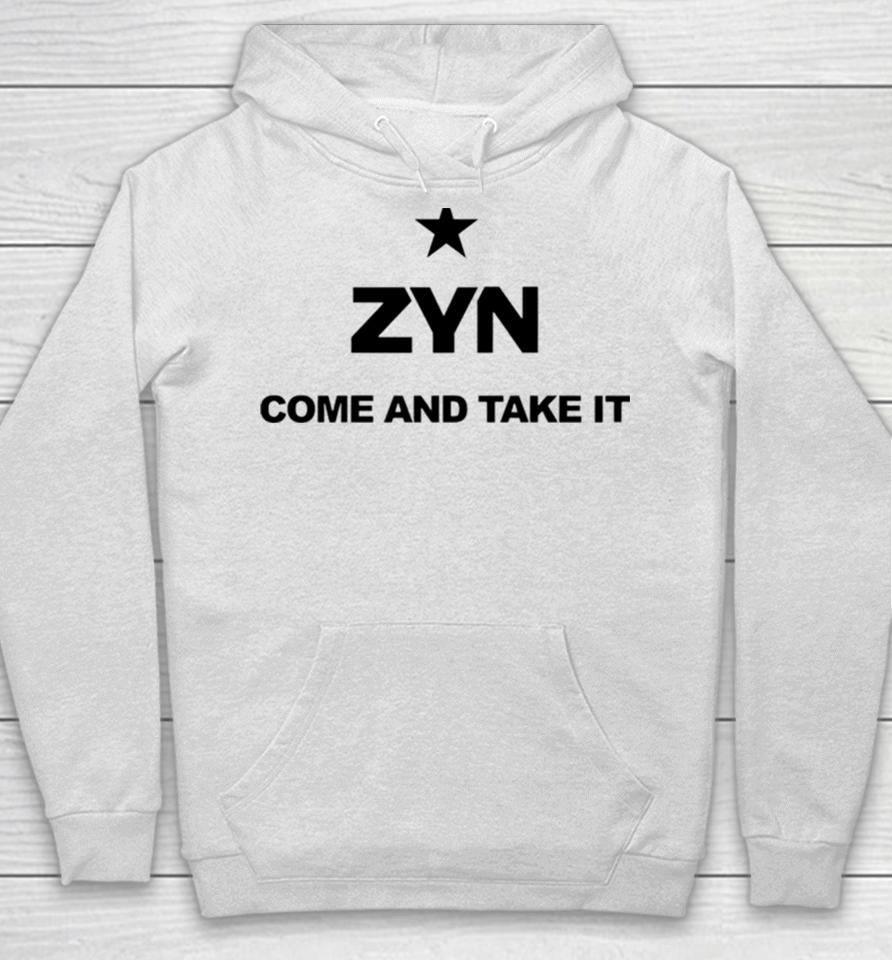 Come And Take It Zyn Hoodie