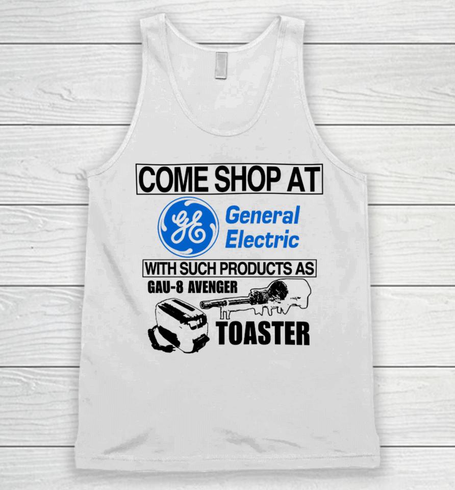 Come Shop At General Electric With Such Products As Gau-8 Avenger Toaster Unisex Tank Top