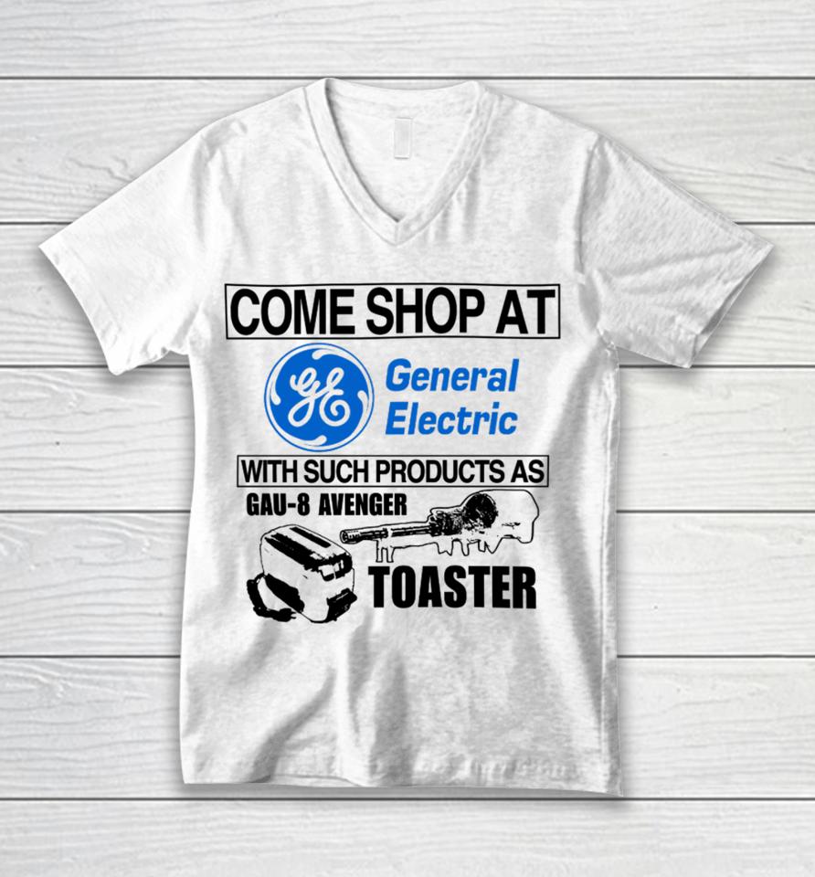 Come Shop At General Electric With Such Products As Gau-8 Avenger Toaster Unisex V-Neck T-Shirt
