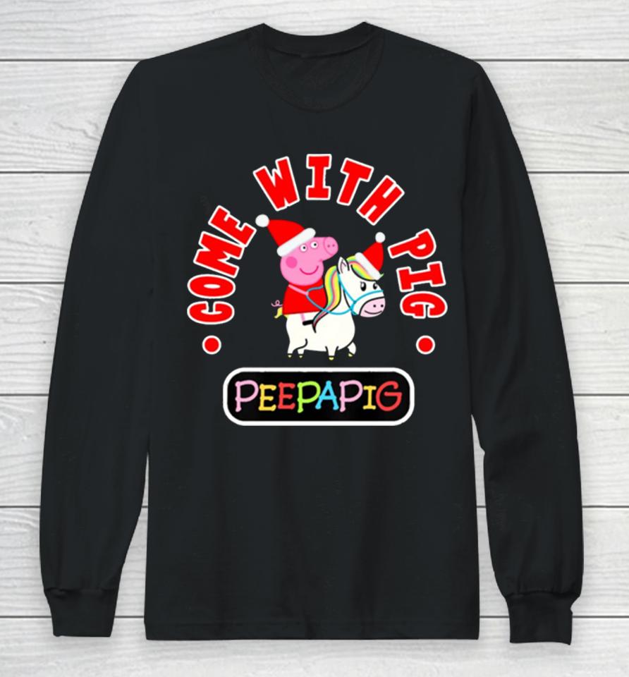 Come With Love Christmas Peppa Pig Long Sleeve T-Shirt