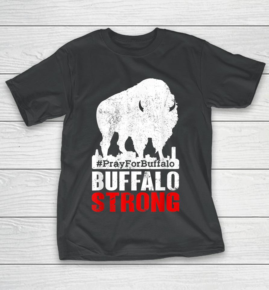 Community Strength Prayer Support New York Buffalo Strong T-Shirt