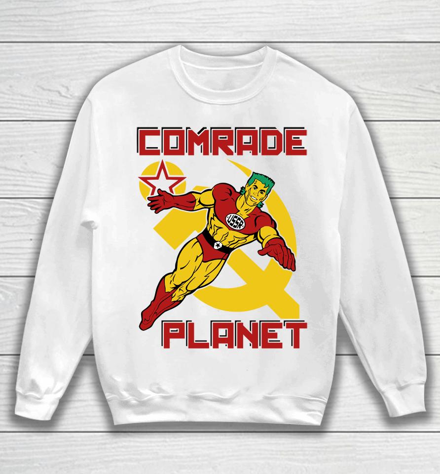 Comrade Planet Sweatshirt
