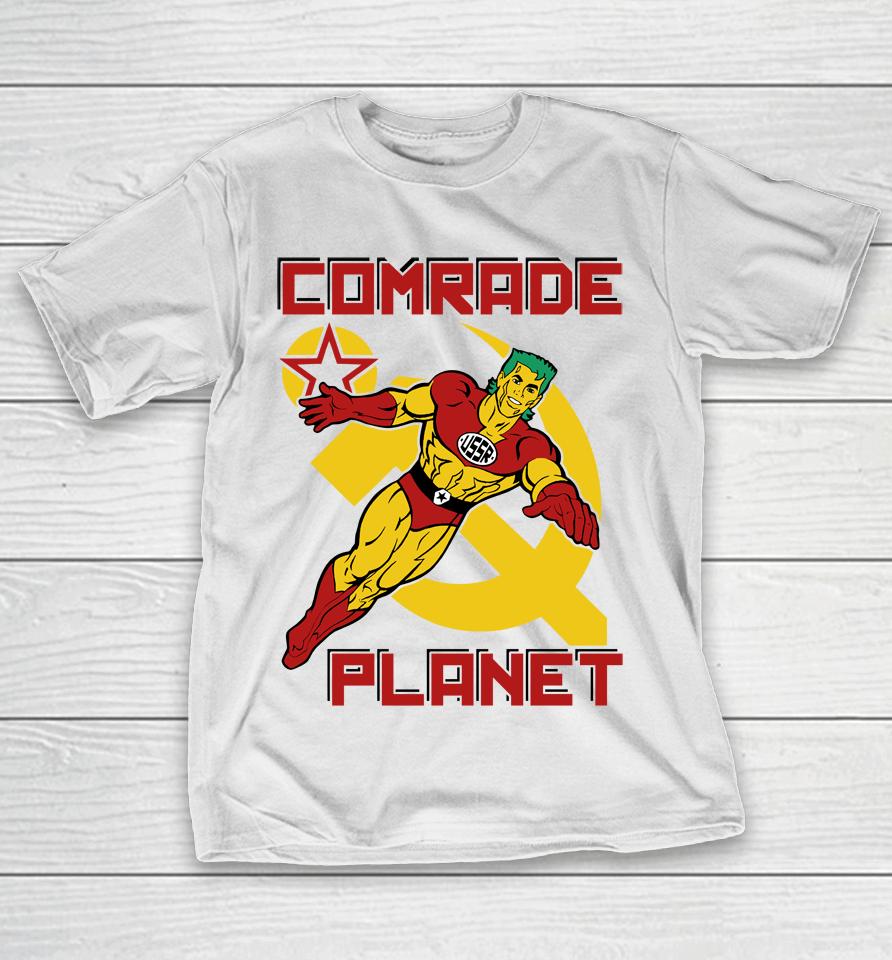Comrade Planet T-Shirt