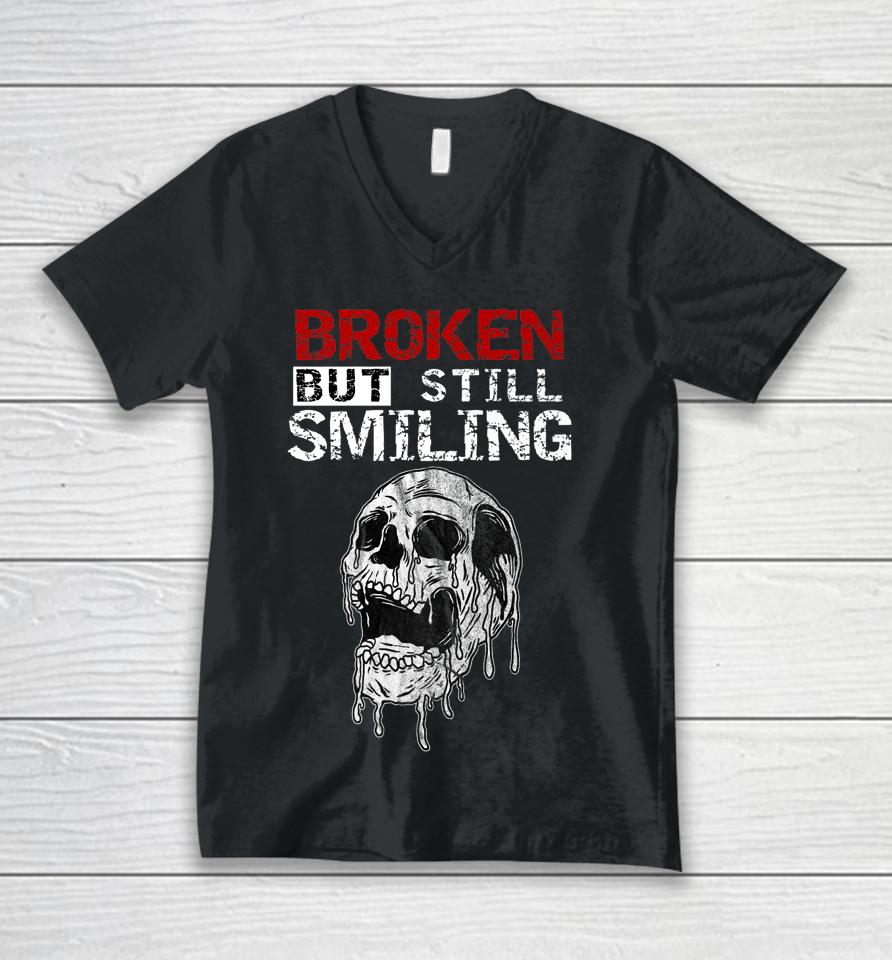 Confused Smile I'm Broken Invisible Illness I'm Ok Broken Unisex V-Neck T-Shirt