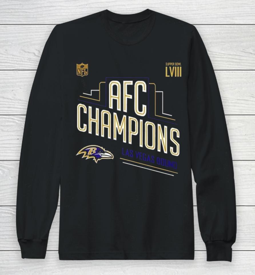 Congrats Baltimore Ravens 2023 Afc Champions And Advance To Super Bowl Lviii Las Vegas Bound Long Sleeve T-Shirt