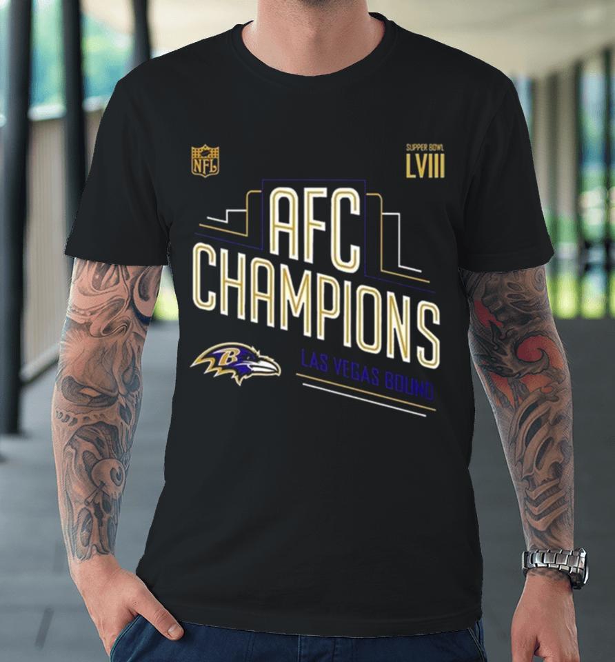 Congrats Baltimore Ravens 2023 Afc Champions And Advance To Super Bowl Lviii Las Vegas Bound Premium T-Shirt