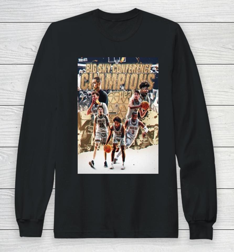 Congrats Montana State Bobcats Is 3 Peat The Big Sky Conference Men’s Basketball 2024 Champions Long Sleeve T-Shirt