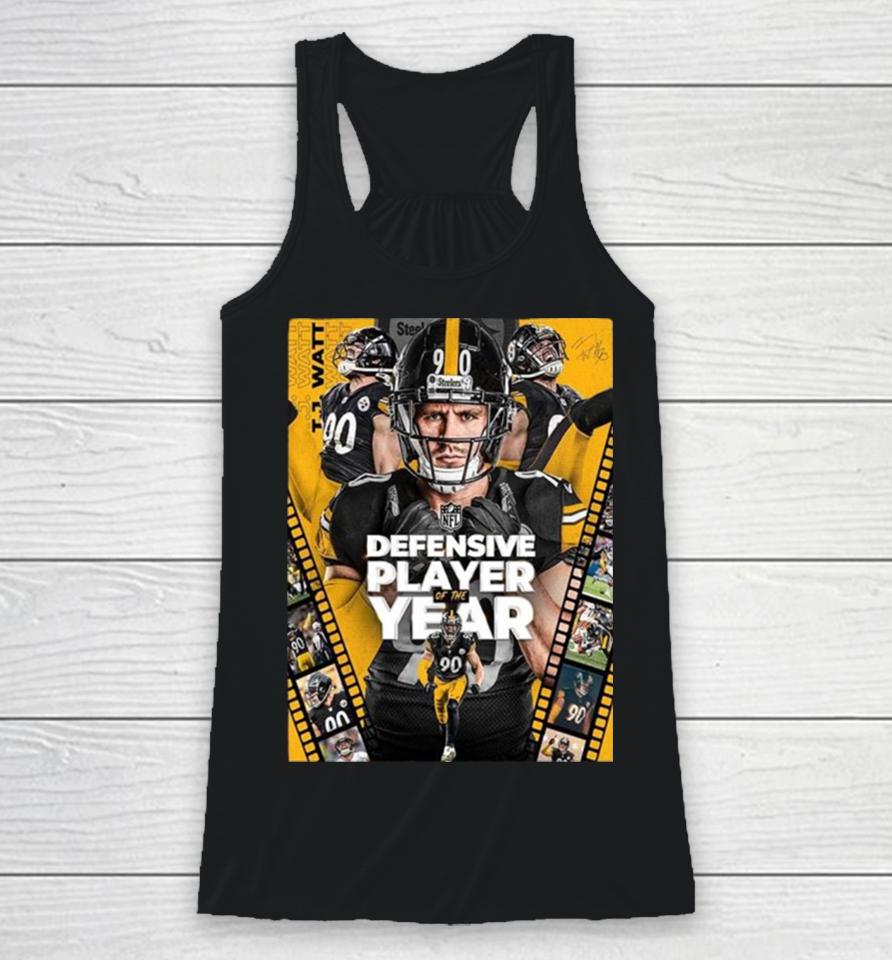 Congrats Tj Watt From Pittsburgh Steelers Is Nfl Defensive Player Of The Year Racerback Tank