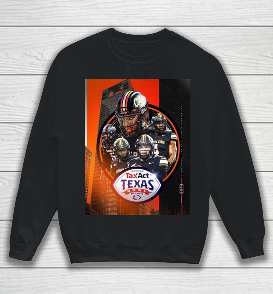 Congrats To Oklahoma State Cowboys Football Is The 2023 Taxact Texas Bowl Champions Ncaa College Football Sweatshirt