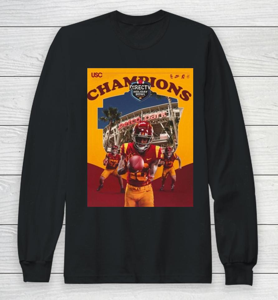 Congrats To Usc Trojans Is The 2023 Directtv Holiday Bowl Champions Ncaa College Football Long Sleeve T-Shirt