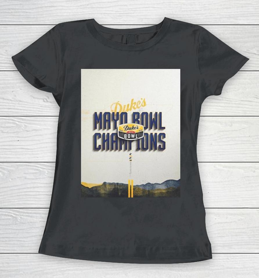 Congrats To West Virginia Mountaineers Is The 2023 Duke’s Mayo Bowl Champions Ncaa College Football Women T-Shirt