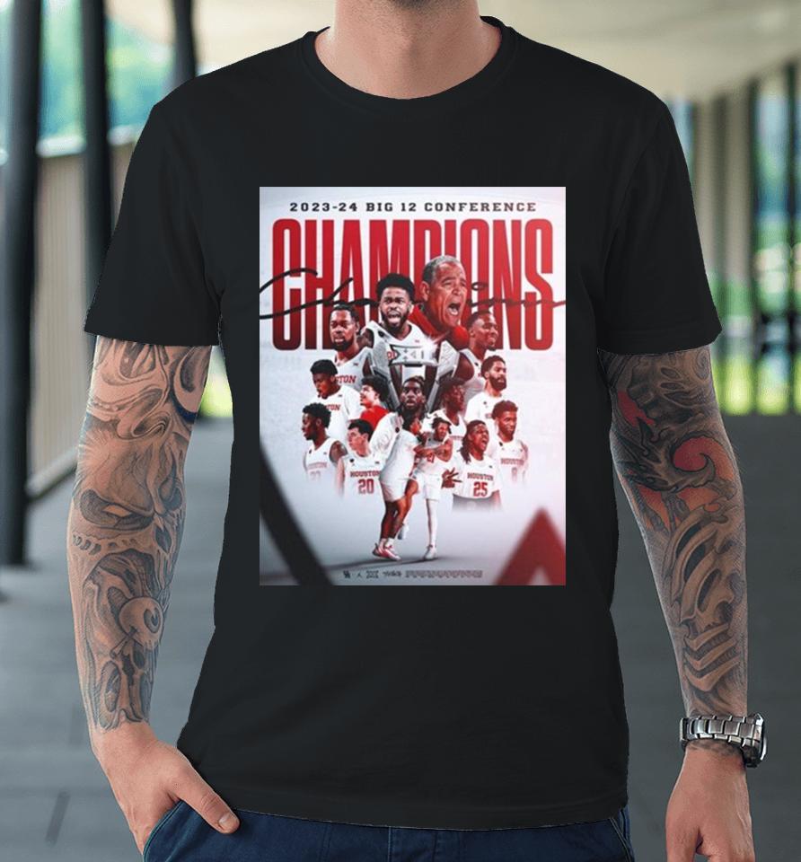 Congratulations Houston Cougars Is Big 12 Men’s Basketball Regular Season 2024 Champions Premium T-Shirt
