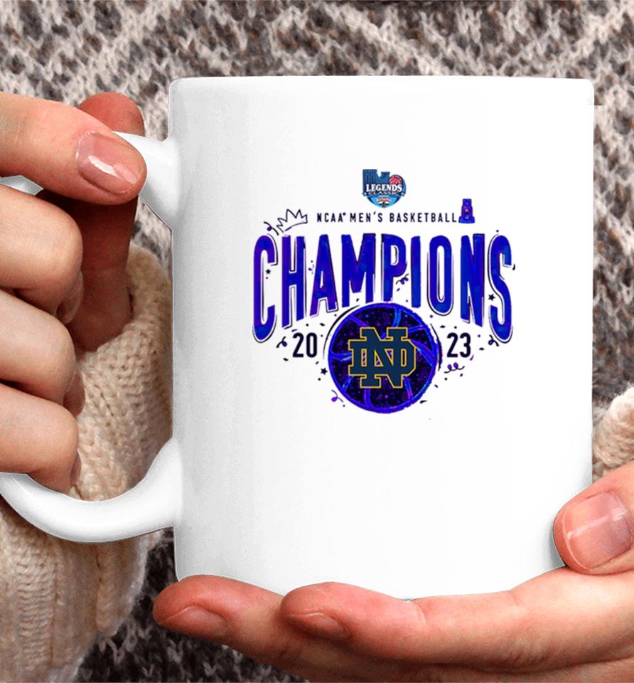 Congratulations Notre Dame Fighting Irish Basketball Team Champions Legends Classic 2023 Tournament Ncaa Men’s Basketball Coffee Mug