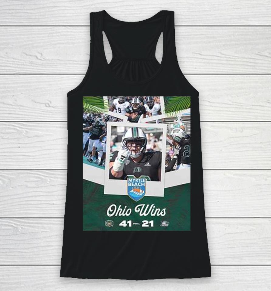 Congratulations Ohio Bobcats Wins We Are The Myrtle Beach Bowl Game Champions Bowl Games 2023 2024 Racerback Tank