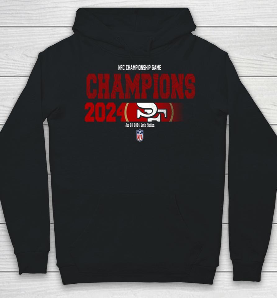 Congratulations San Francisco 49Ers Is Champions Of Nfc Championship Game Season 2023 2024 Hoodie