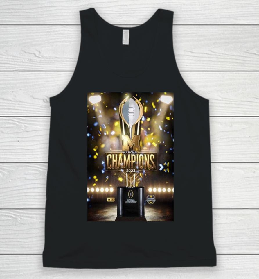 Congratulations To Michigan Wolverines Football Are 2023 24 National Champions College Football Unisex Tank Top