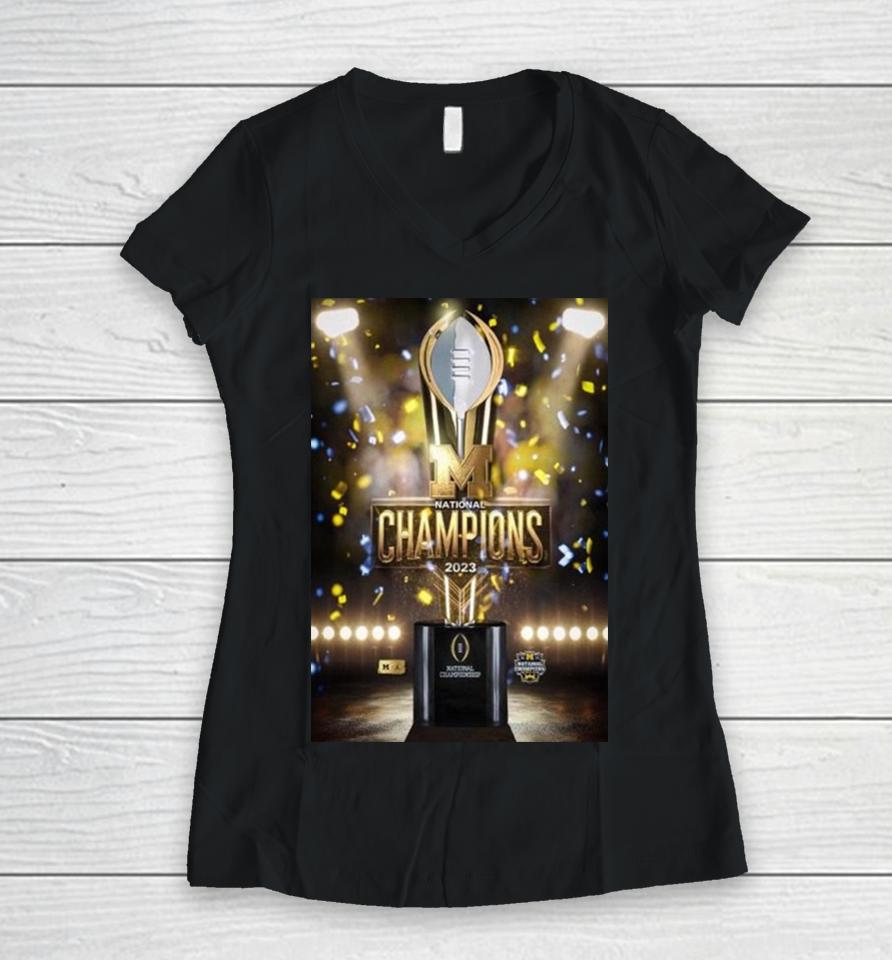 Congratulations To Michigan Wolverines Football Are 2023 24 National Champions College Football Women V-Neck T-Shirt