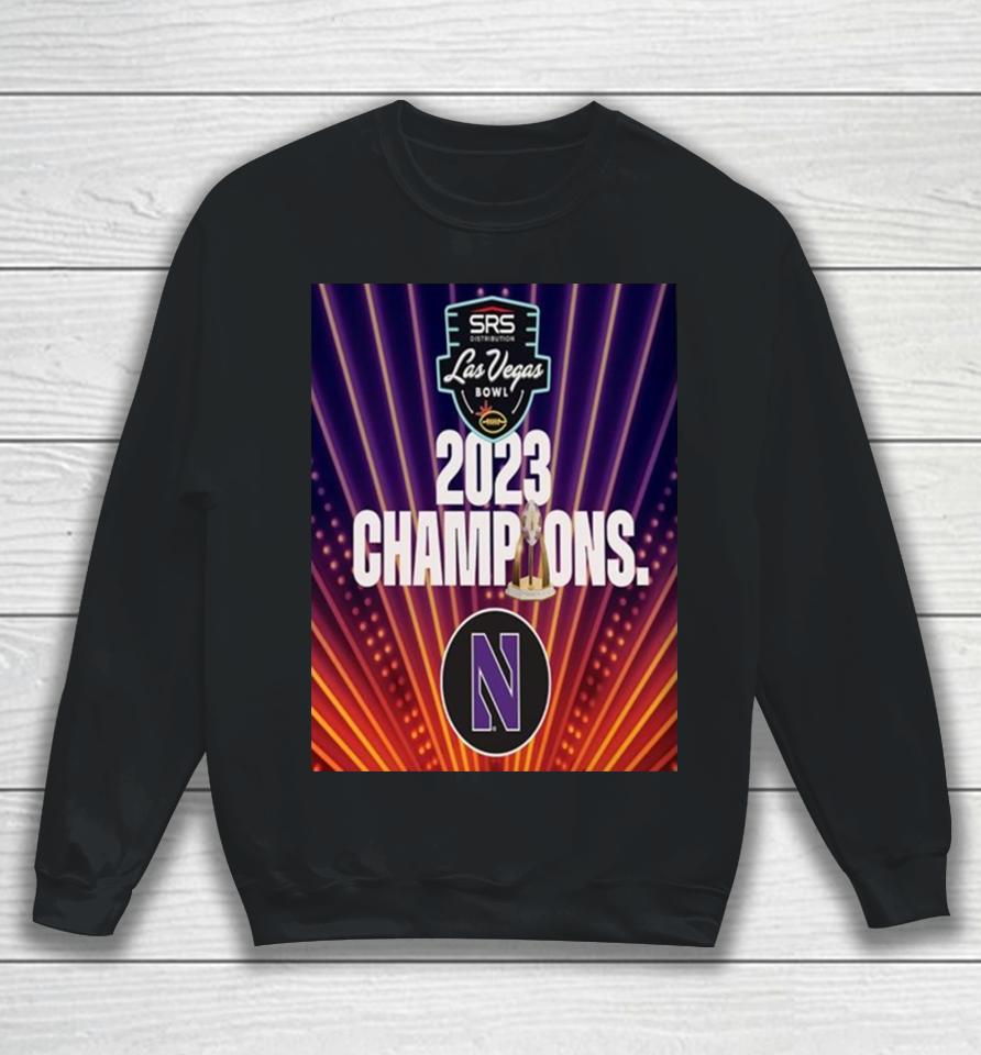 Congratulations To The Northwestern Football On Winning The 2023 Srs Distribution Las Vegas Bowl Sweatshirt