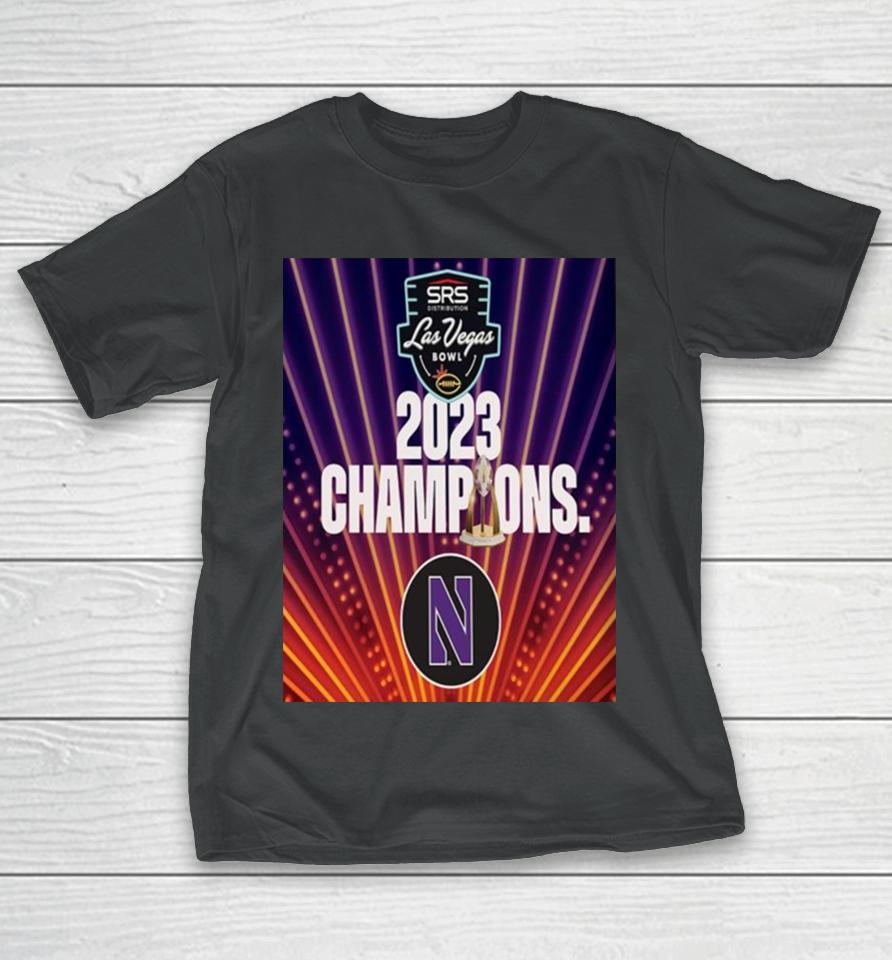 Congratulations To The Northwestern Football On Winning The 2023 Srs Distribution Las Vegas Bowl T-Shirt