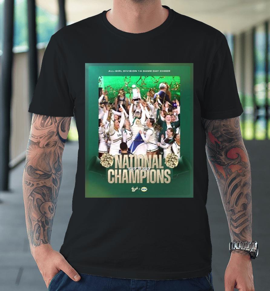Congratulations To Usf All Girl Cheer Back To Back National Champions 2024 Uca All Girl Division 1A Game Day Cheer Premium T-Shirt