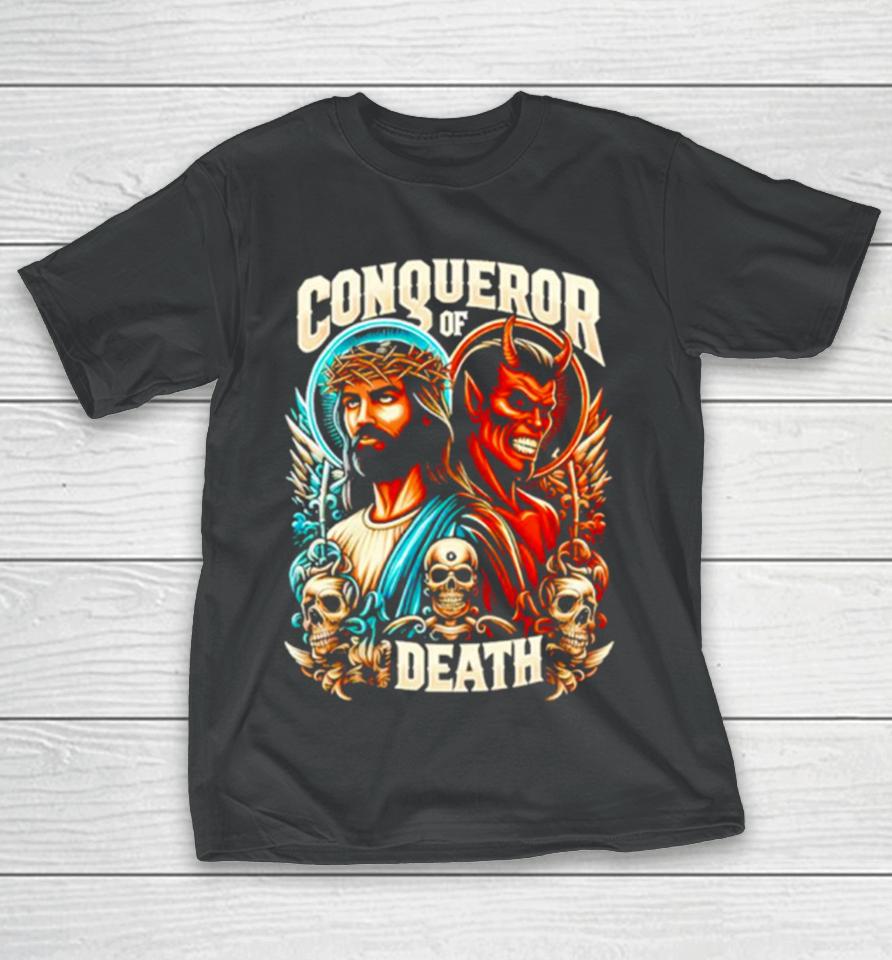 Conqueror Of Death Jesus Christian T-Shirt