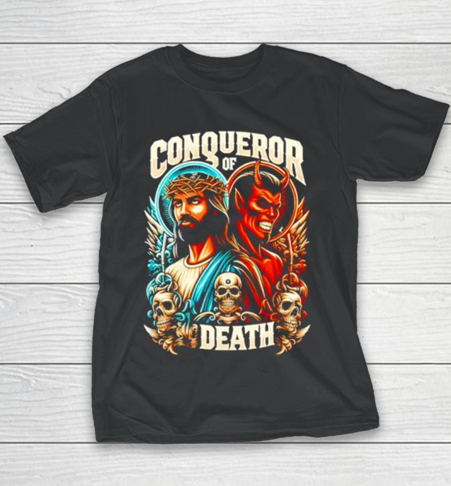 Conqueror Of Death Jesus Christian Youth T-Shirt