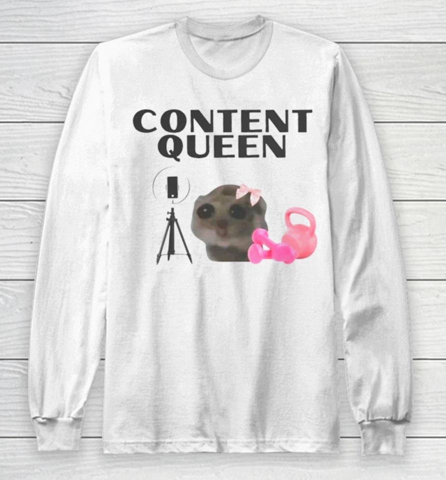 Content Queen Cat Meme Long Sleeve T-Shirt