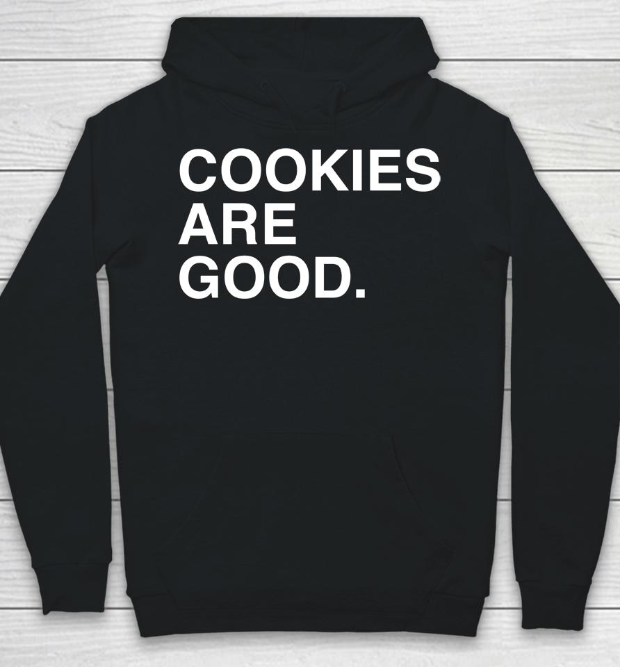 Cookie Monster Cookies Are Good Hoodie