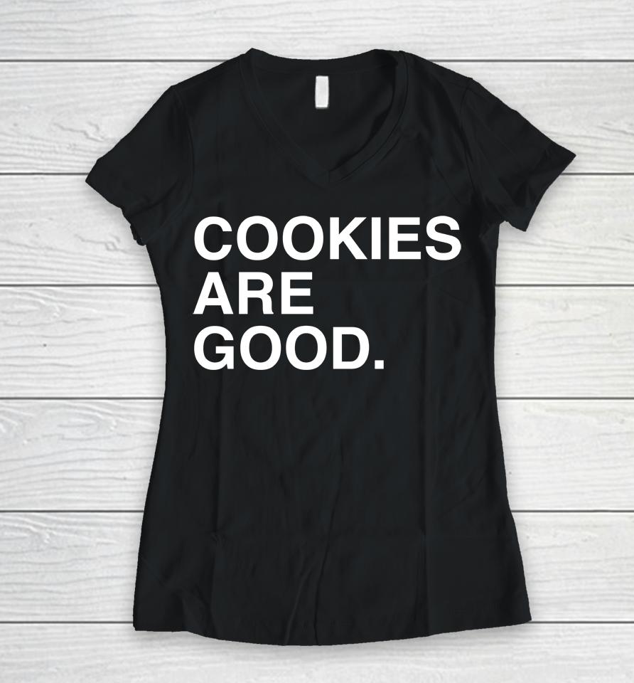 Cookie Monster Cookies Are Good Women V-Neck T-Shirt